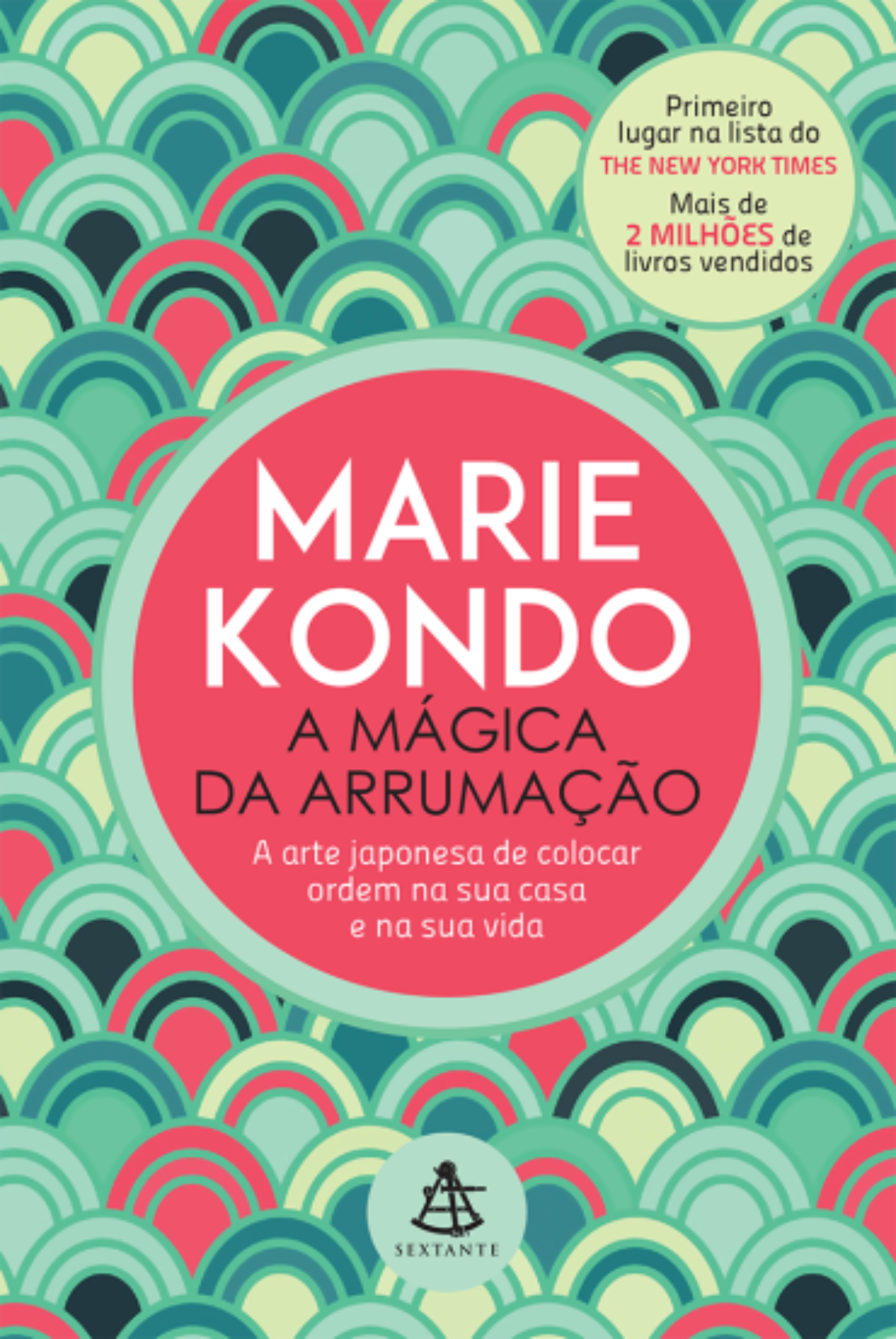 Livro de Marie Kondo sobre organização e arrumação tem mais de dois milhões de exemplares. Foto: divulgação.