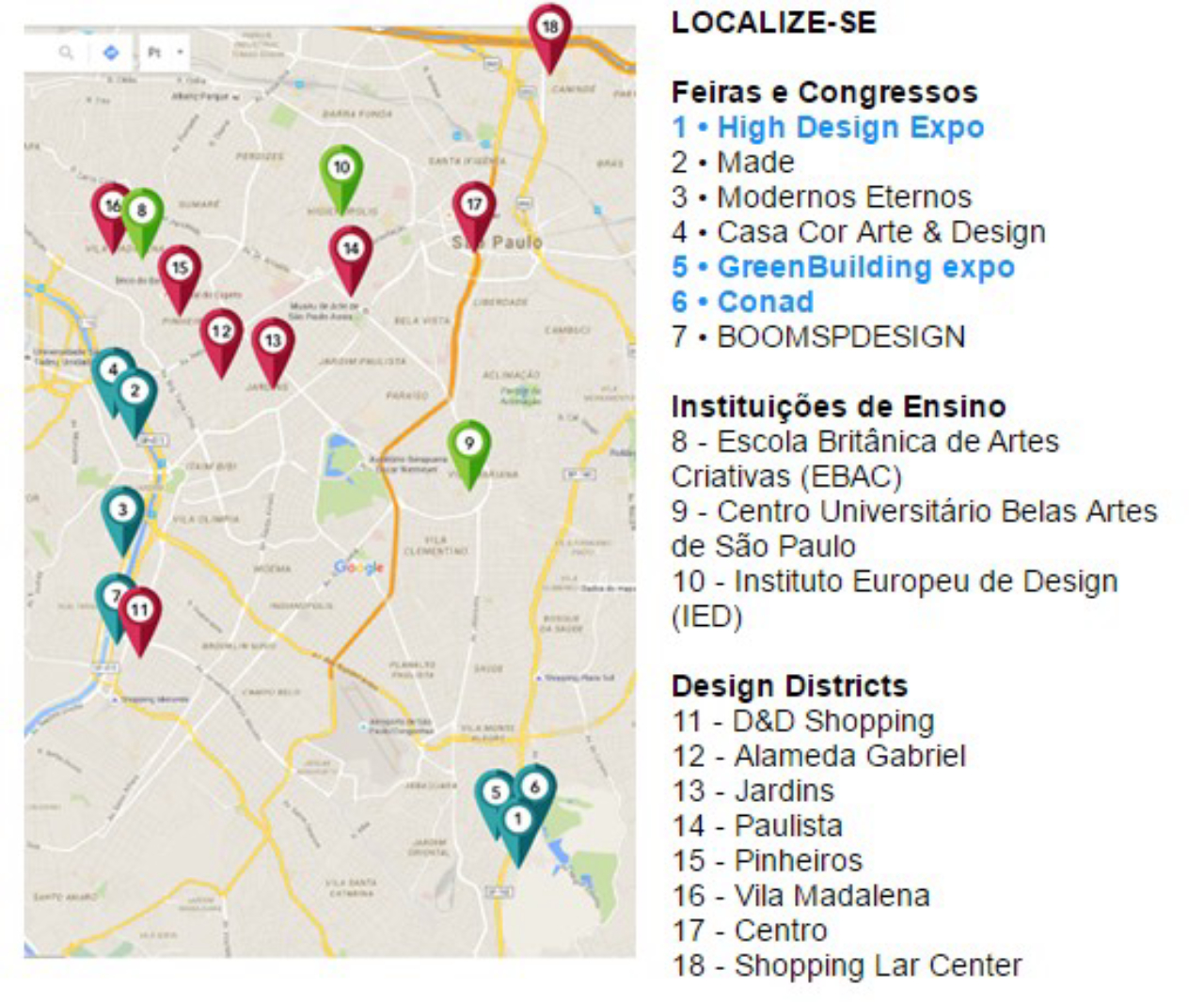 Mapa com os principais eventos da semana dedicada ao design em São Paulo, de 9 a 14 de agosto. 